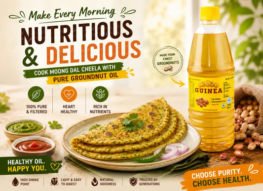 Healthy Moong Dal Cheela with Groundnut Oil