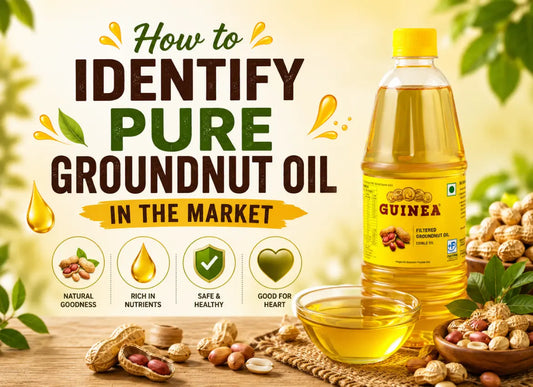 How to Identify Pure Groundnut Oil in the Market