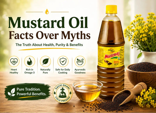 Myths vs. Facts: Debunking the Truth About Mustard Oil
